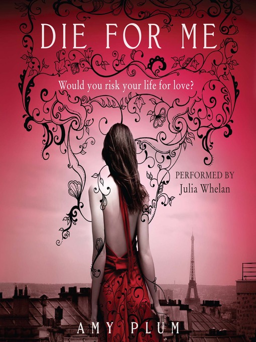 Title details for Die for Me by Amy Plum - Wait list